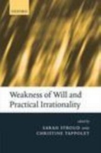 Enlarge image Cover: Weakness of Will and Practical Irrationality - Oxford University Press