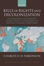 Cover: Bills of Rights and Decolonization - Oxford University Press
