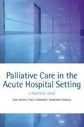Cover: Palliative care in the acute hospital setting - Oxford University Press