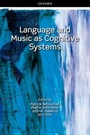 Cover: Language and Music as Cognitive Systems - Oxford University Press