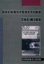 Cover: Deconstructing the Mind - OUP USA