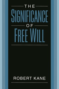 Enlarge image Cover: The Significance of Free Will - OUP eBook