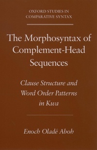 Enlarge image Cover: The Morphosyntax of Complement-Head Sequences - OUP eBook