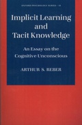 Cover: Implicit Learning and Tacit Knowledge - OUP eBook
