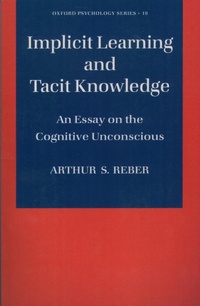 Enlarge image Cover: Implicit Learning and Tacit Knowledge - OUP eBook