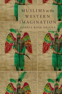 Abbildung von: Muslims in the Western Imagination - OUP eBook