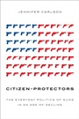 Cover: Citizen-Protectors - OUP eBook