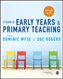 Cover: A Guide to Early Years and Primary Teaching - SAGE Publications Ltd