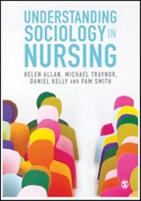 Enlarge image Cover: Understanding Sociology in Nursing - SAGE Publications Ltd