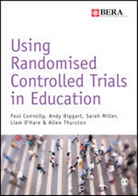 Enlarge image Cover: Using Randomised Controlled Trials in Education - SAGE Publications Ltd