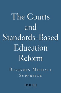 Abbildung von: The Courts and Standards Based Reform - OUP eBook