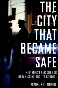 Bild vergrößern Bild: The City That Became Safe - OUP eBook