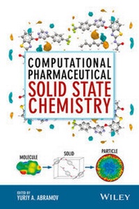 Abbildung von: Computational Pharmaceutical Solid State Chemistry - Wiley