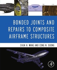 Enlarge image Cover: Bonded Joints and Repairs to Composite Airframe Structures - Academic Press