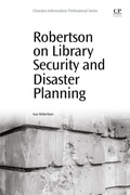 Cover: Robertson on Library Security and Disaster Planning - Chandos Publishing