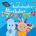 Cover: In the Night Garden: Igglepiggle's Birthday Surprise - Ladybird