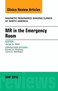 Cover: MR in the Emergency Room, An issue of Magnetic Resonance Imaging Clinics of North America: Volume 24-2 - Elsevier