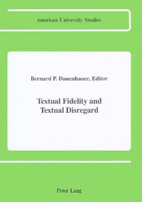 Enlarge image Cover: Textual Fidelity and Textual Disregard - Peter Lang Verlag