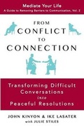Cover: From Conflict to Connection - Mediate Your Life, LLC