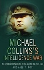 Cover: Michael Collins's Intelligence War - The History Press Ltd