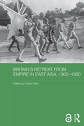 Cover: Britain's Retreat from Empire in East Asia, 1905-1980 - Routledge