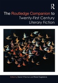 Cover: The Routledge Companion to Twenty-First Century Literary Fiction - Routledge
