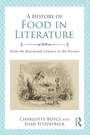 Cover: A History of Food in Literature - Routledge