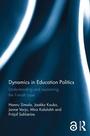 Cover: Dynamics in Education Politics - Routledge