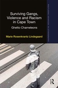 Cover: Surviving Gangs, Violence and Racism in Cape Town - Routledge