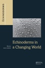 Cover: Echinoderms in a Changing World - CRC Press