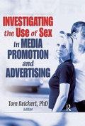 Cover: Investigating the Use of Sex in Media Promotion and Advertising - Routledge