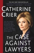 Cover: The Case Against Lawyers - Crown