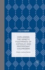 Cover: Explaining the Genetic Footprints of Catholic and Protestant Colonizers - Palgrave MacMillan