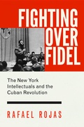 Cover: Fighting over Fidel - Princeton University Press