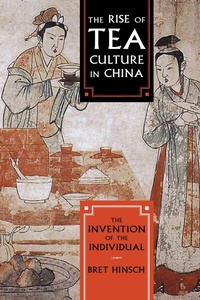 Abbildung von: The Rise of Tea Culture in China - Bloomsbury eBooks US