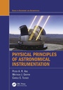 Cover: Physical Principles of Astronomical Instrumentation - CRC Press