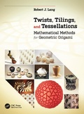 Cover: Twists, Tilings, and Tessellations - CRC Press