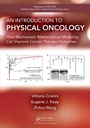 Cover: An Introduction to Physical Oncology - Chapman & Hall/CRC