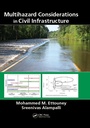 Cover: Multihazard Considerations in Civil Infrastructure - CRC Press
