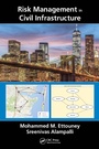 Cover: Risk Management in Civil Infrastructure - CRC Press