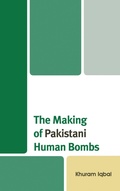 Cover: The Making of Pakistani Human Bombs - Lexington Books