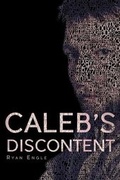Cover: Caleb's Discontent - Page Publishing, Inc.