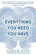 Cover: Everything You Need You Have - Short Books Ltd