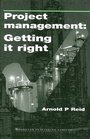 Cover: Project Management: Getting It Right - Woodhead Publishing
