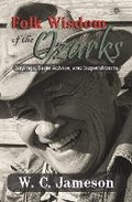 Cover: Folk Wisdom of the Ozarks - Amphorae Publishing Group, LLC