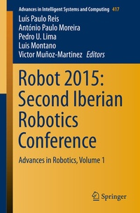 Enlarge image Cover: Robot 2015: Second Iberian Robotics Conference - Springer