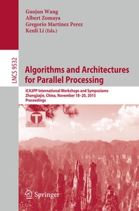 Enlarge image Cover: Algorithms and Architectures for Parallel Processing - Springer