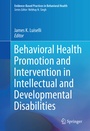 Cover: Behavioral Health Promotion and Intervention in Intellectual and Developmental Disabilities - Springer
