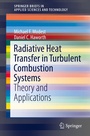 Cover: Radiative Heat Transfer in Turbulent Combustion Systems - Springer