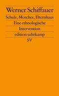Cover: Schule, Moschee, Elternhaus - Suhrkamp